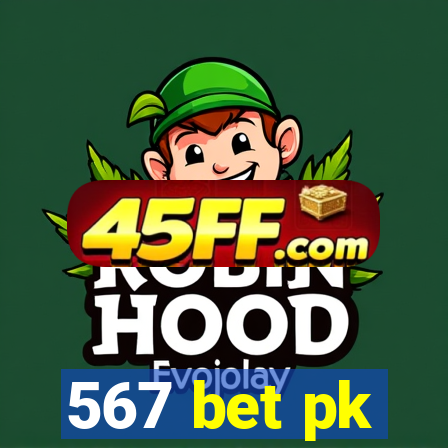 567 bet pk